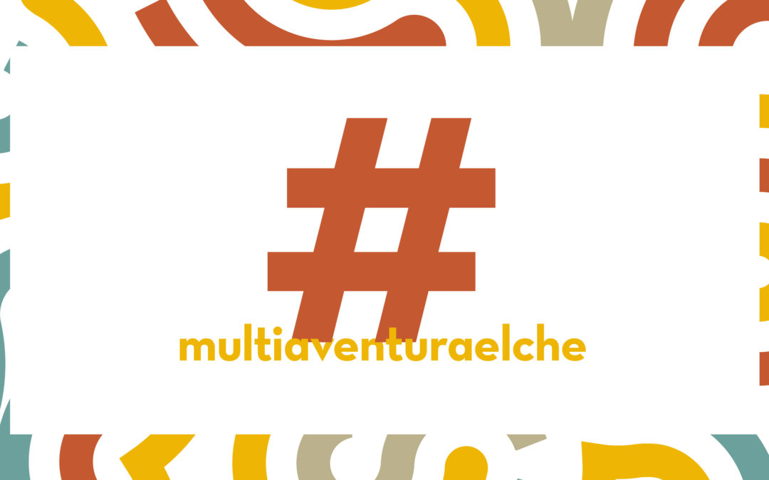 Hashtag multiaventura elche